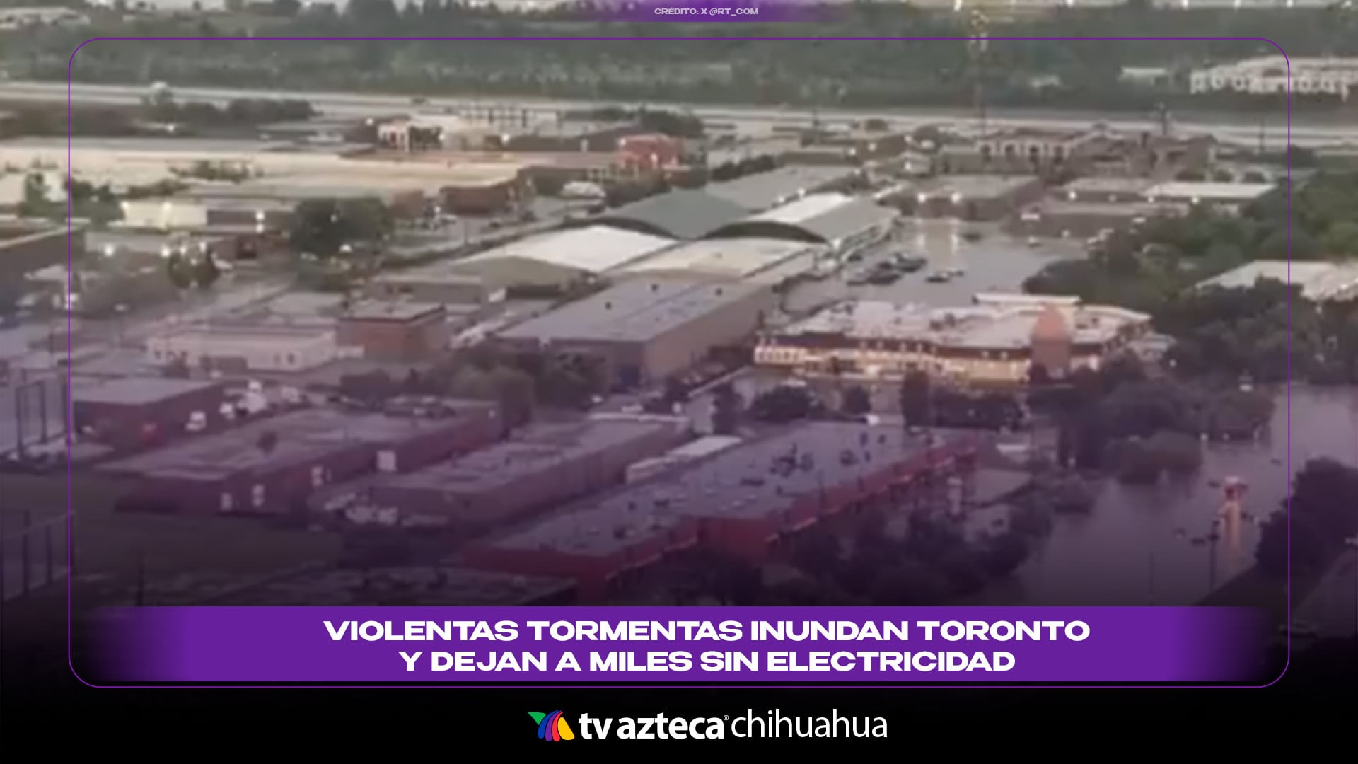 Tormenta azota Toronto: calles inundadas y miles de usuarios quedan sin luz