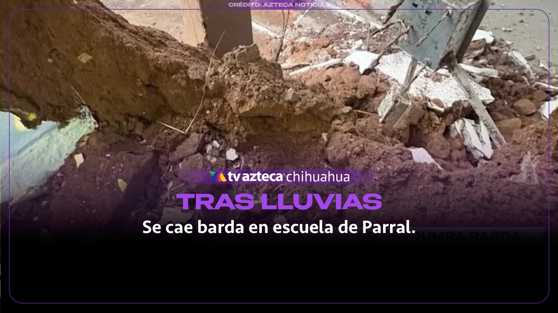 VIDEO: se desprende barda de una primaria en Parral tras acumulación de humedad